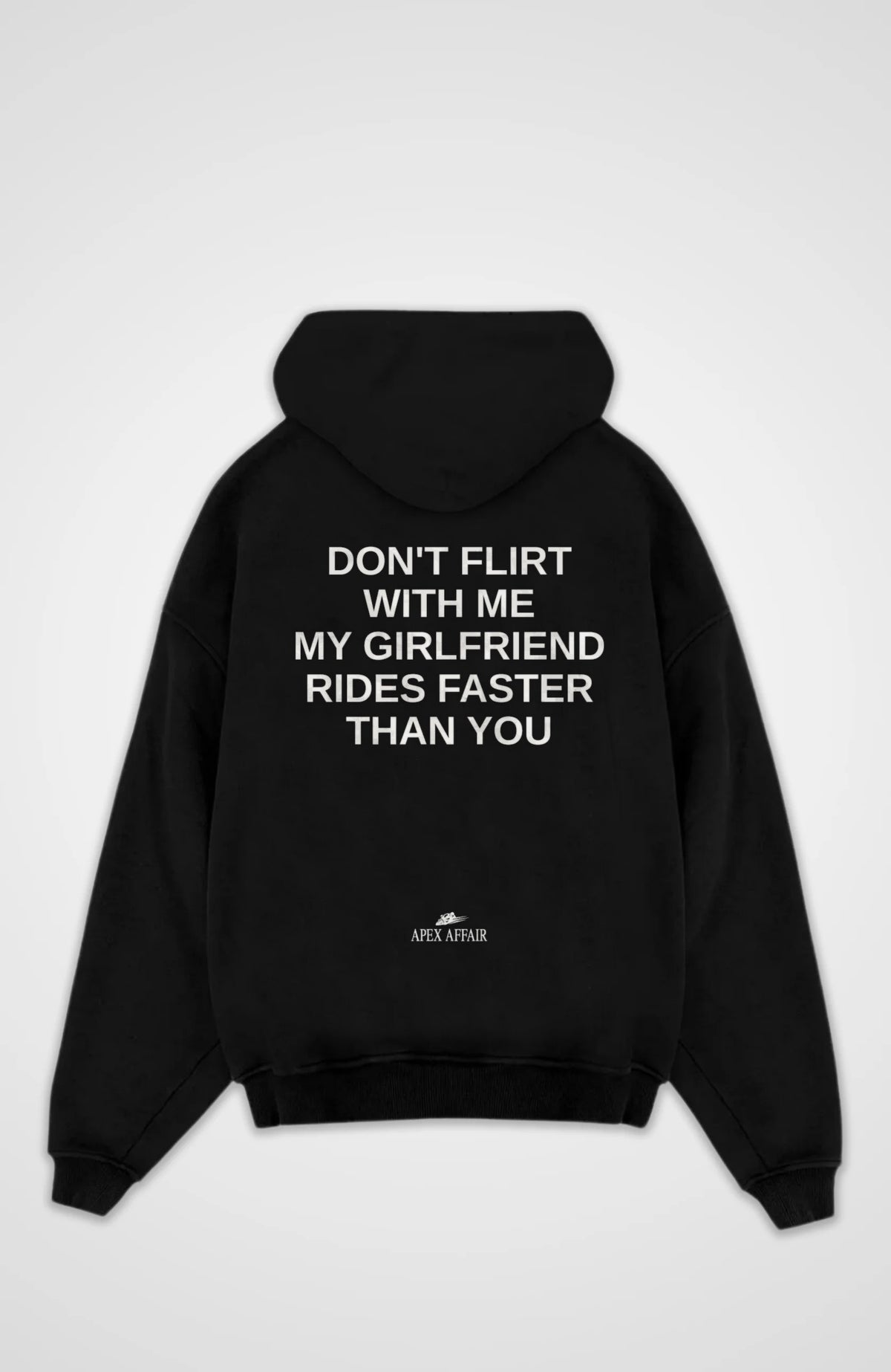Don't Flirt With Me Oversized Hoodie, back print, flat lay, black