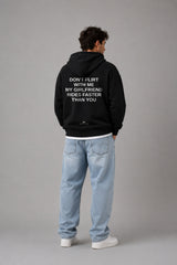 Don't Flirt With Me Oversized Hoodie