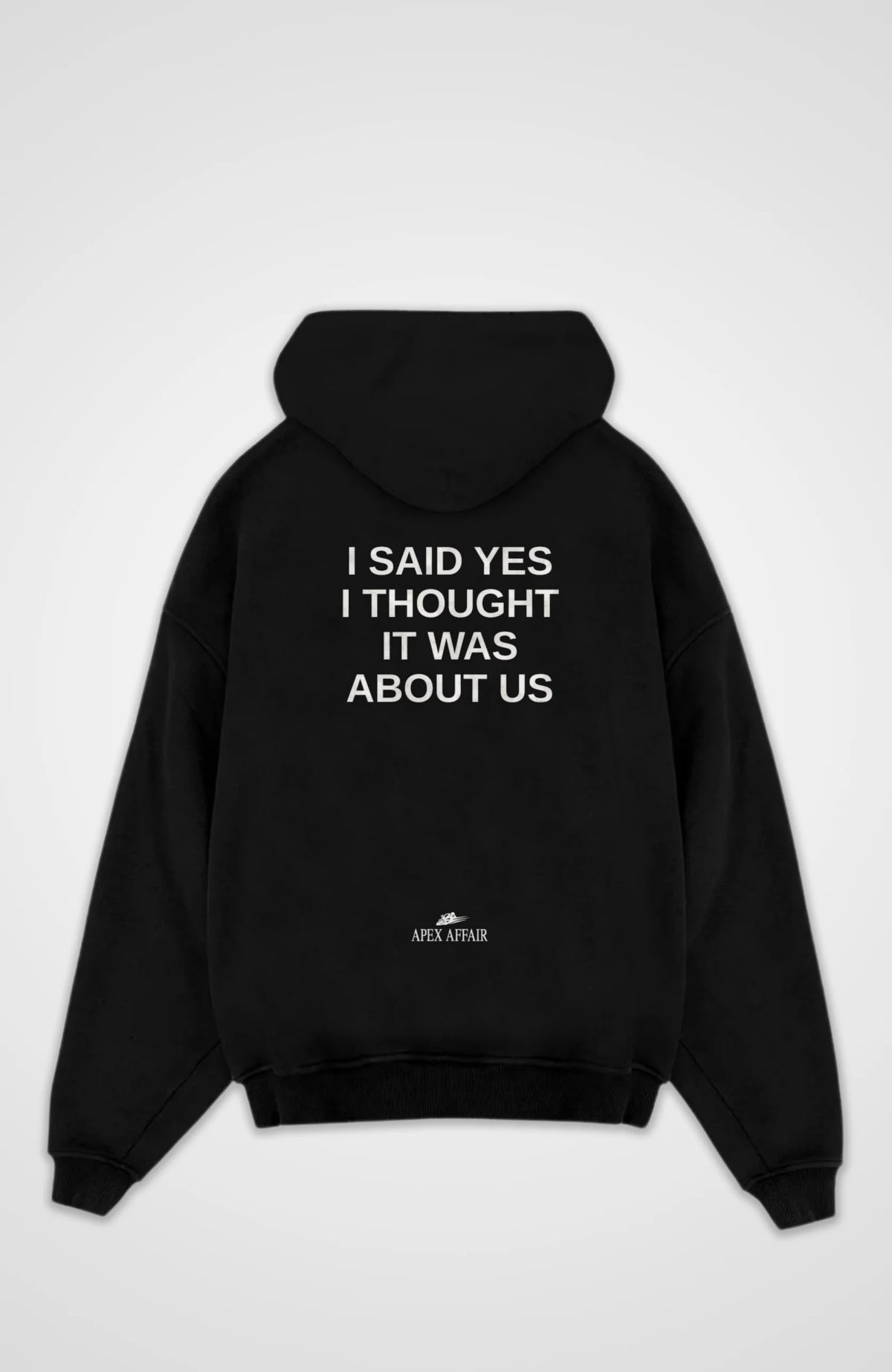 I Said Yes Oversized Hoodie, back print, flat lay, black