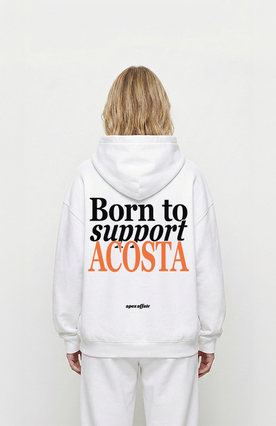 Born to support Acosta Oversized Hoodie