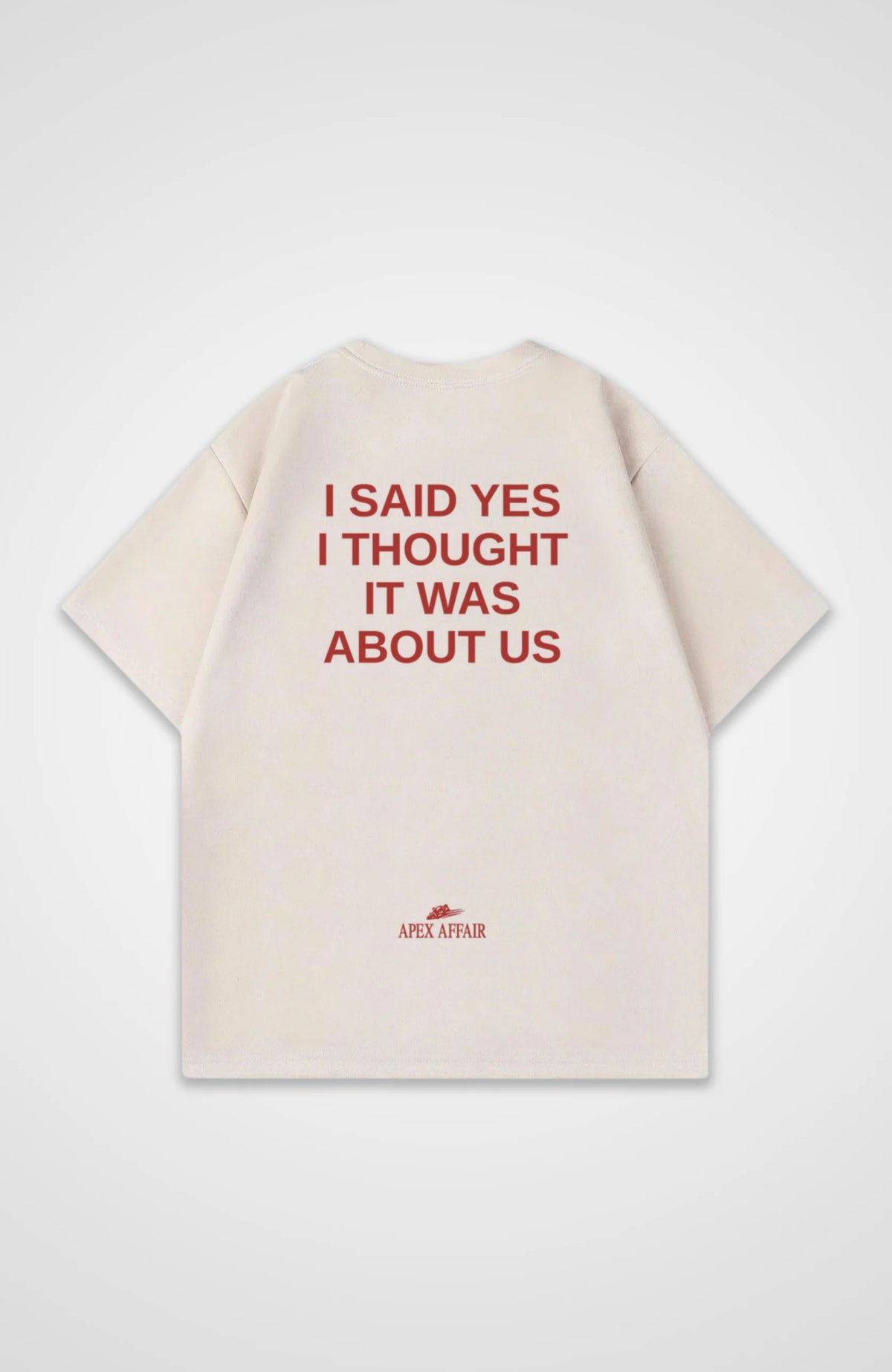 I Said Yes Oversized Shirt, back print, flat lay, natural raw