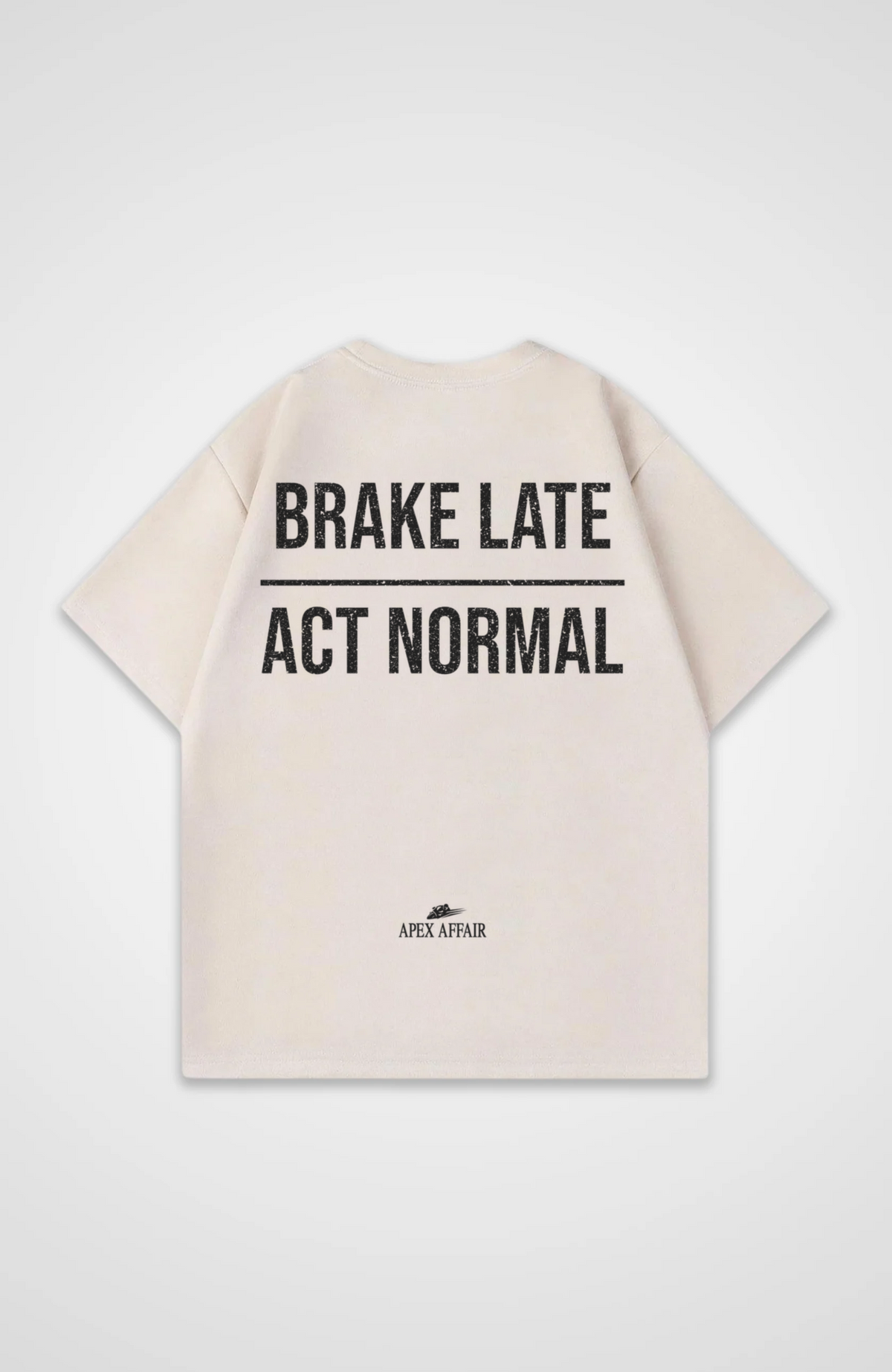 Brake Late Act Normal Oversized Shirt