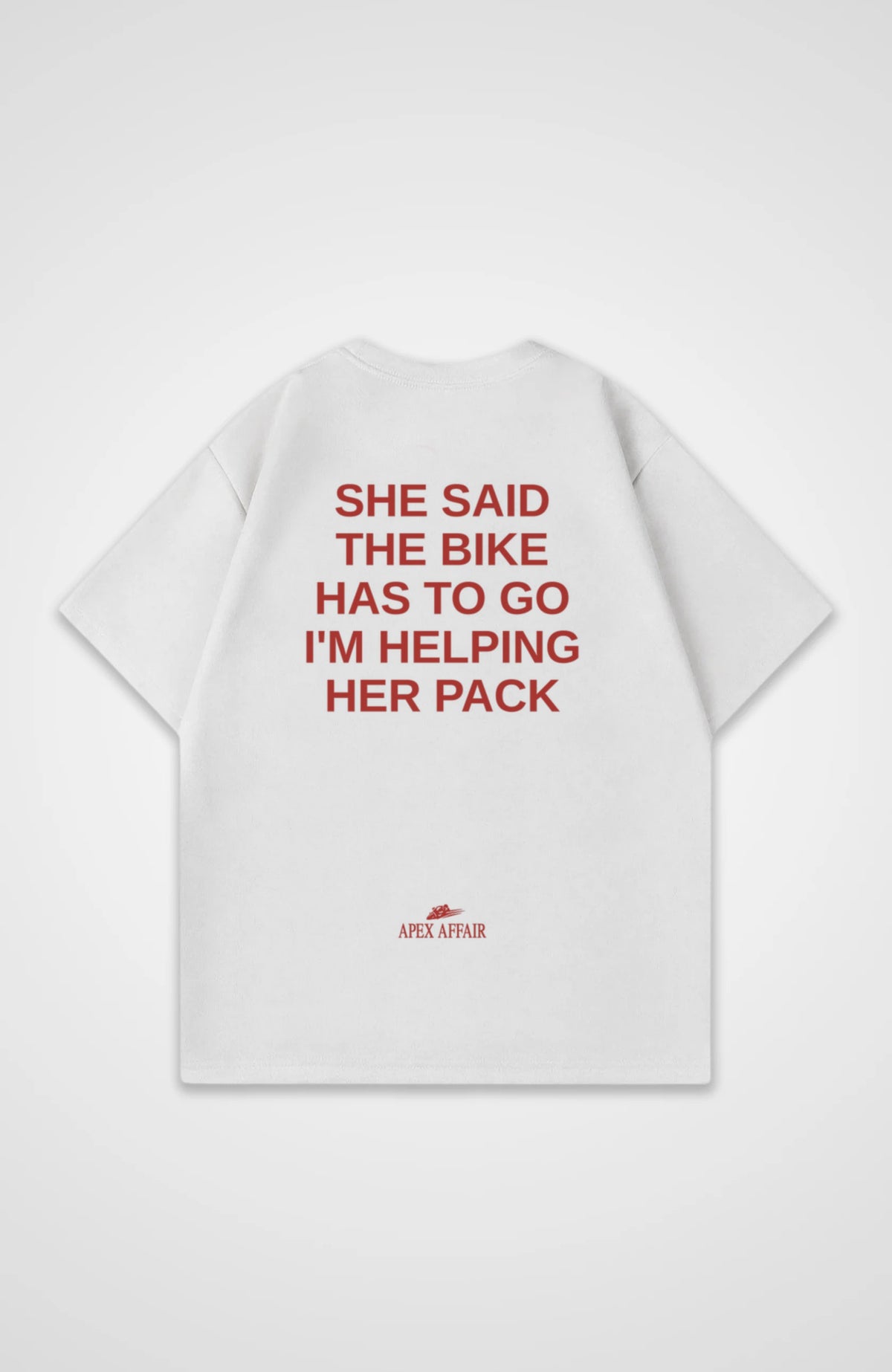 The Bike Has To Go Oversized Shirt, back print, flat lay, white