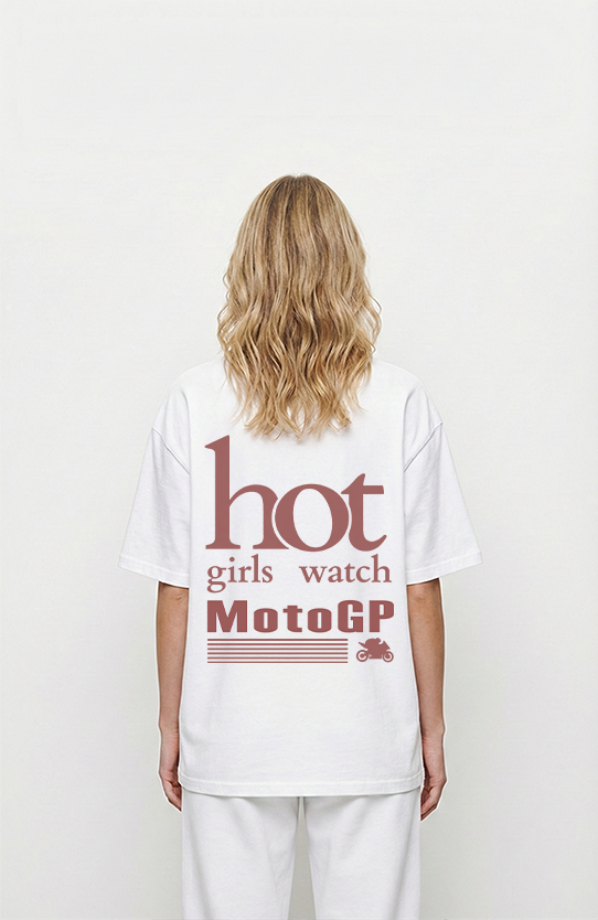 Hot Girls watch MotoGP Oversized Shirt
