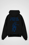 Catch us if you can Men Oversized Hoodie