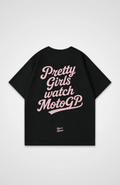 Pretty Girls watch MotoGP Oversized Shirt