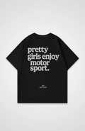 Pretty Girls enjoy Motorsport Oversized Shirt