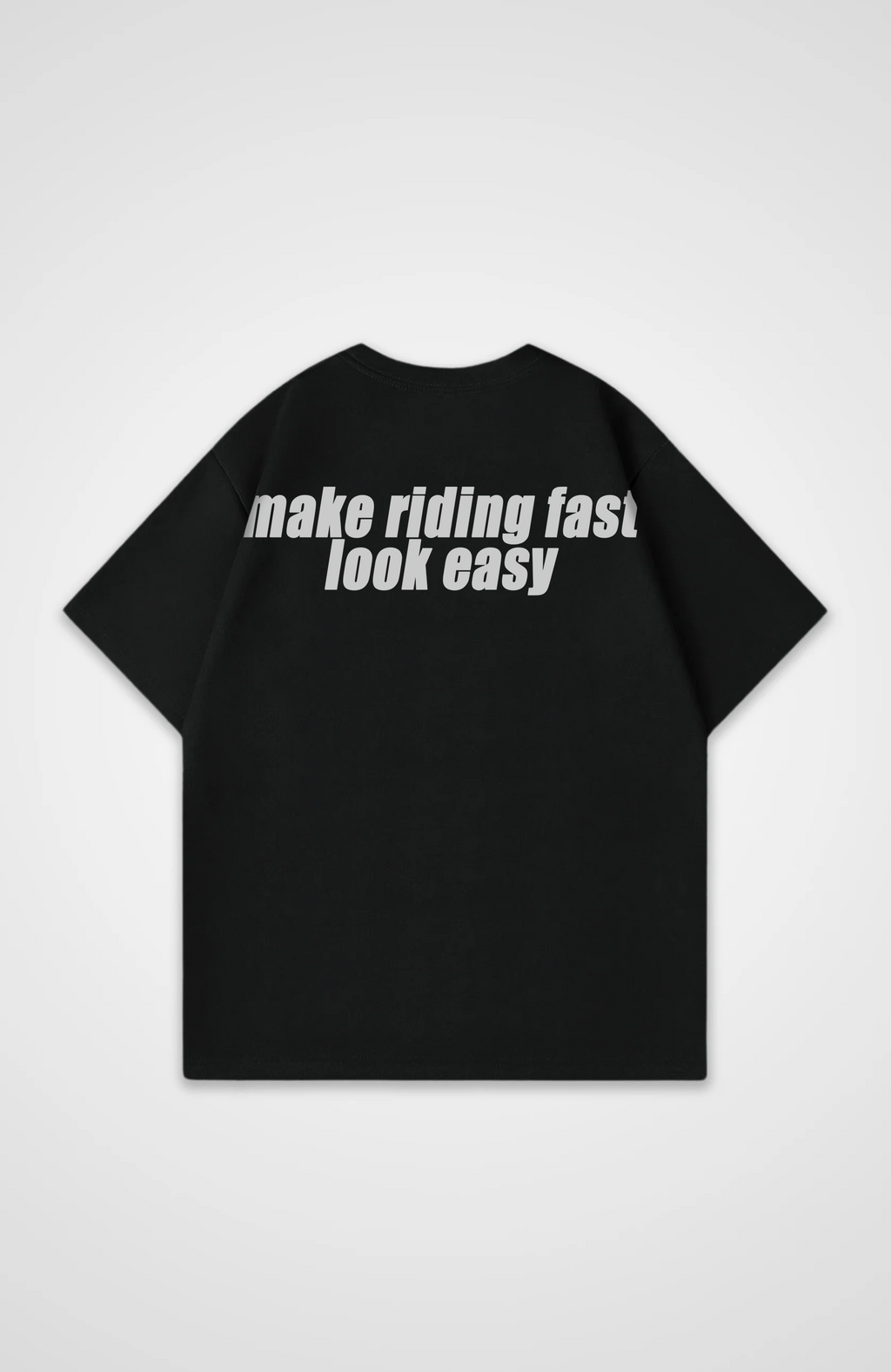 make riding fast look easy Oversized Shirt