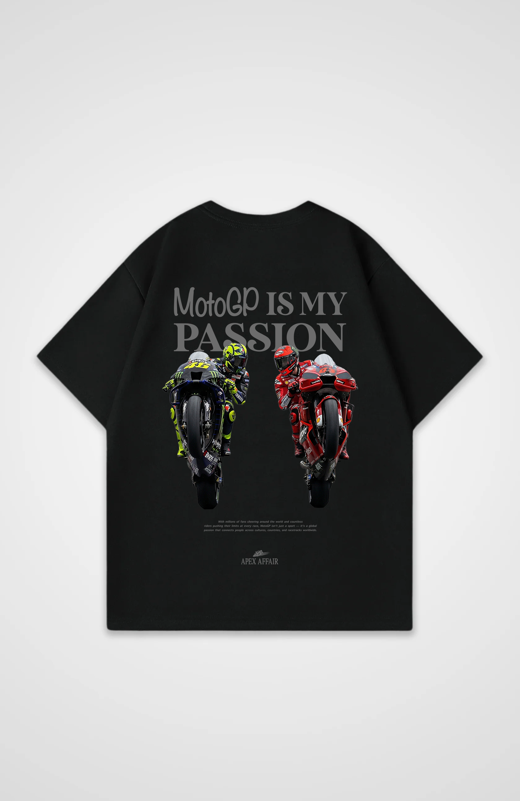MotoGP is my Passion Oversized Shirt