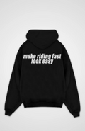 make riding fast look easy Oversized Hoodie