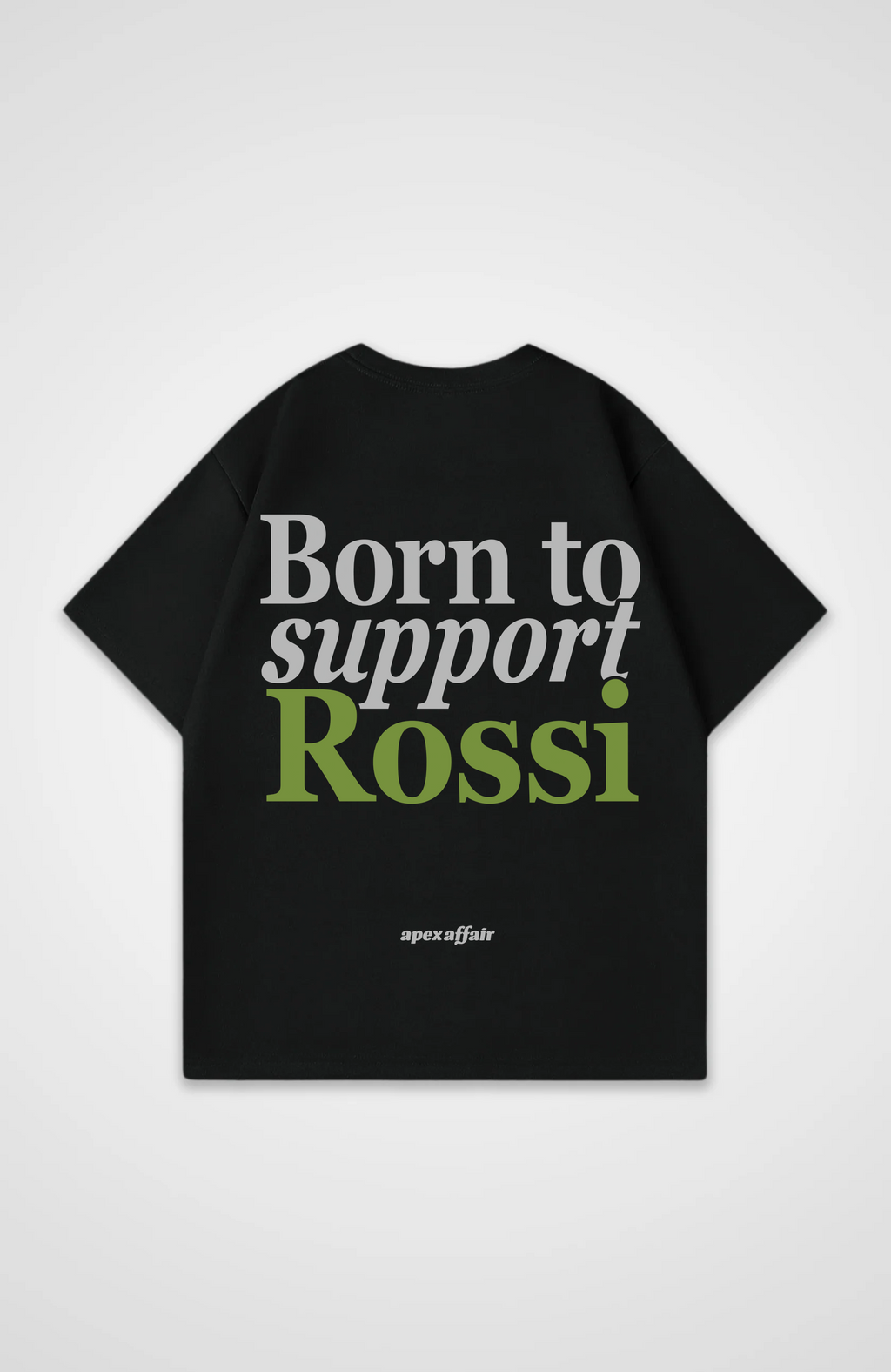 Born to support Rossi Oversized Shirt