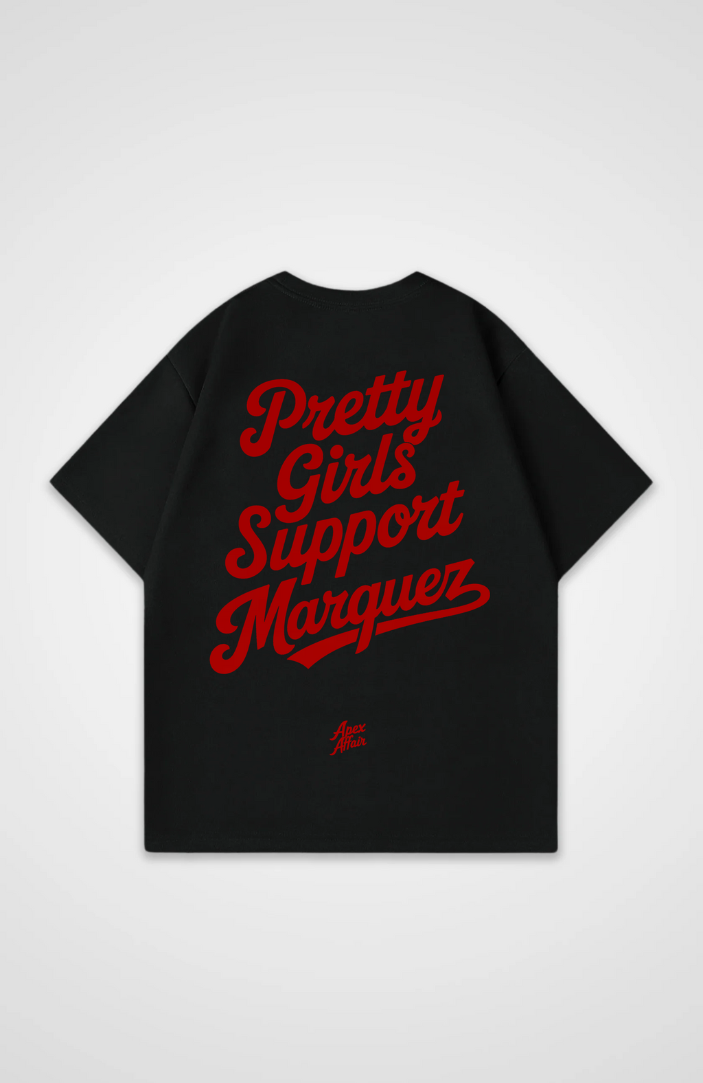 Pretty Girls Support Marc Marquez Oversized Shirt
