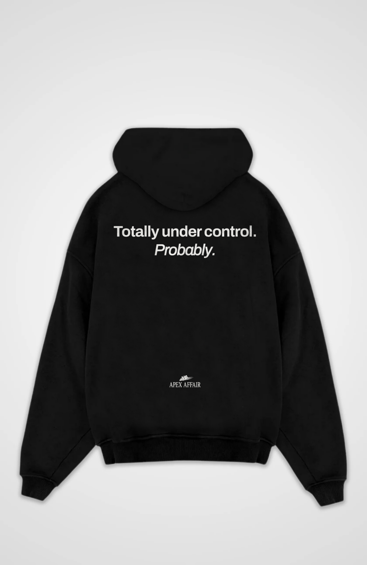 Totally Under Control Oversized Hoodie