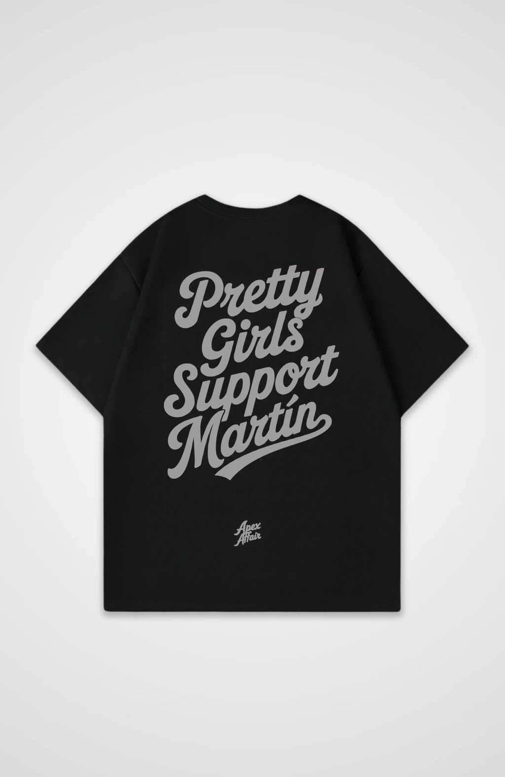 Pretty Girls Support Martin Oversized Shirt