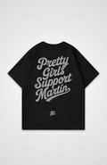 Pretty Girls Support Martin Oversized Shirt