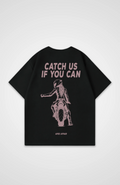 Catch us if you can Women Oversized Shirt