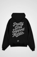 Pretty Girls Support Martin Oversized Hoodie