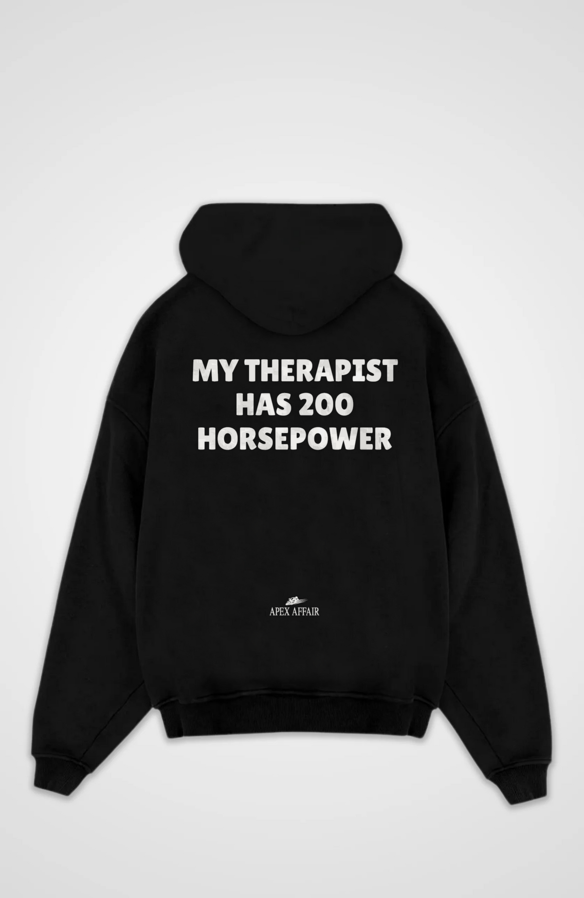 My Therapist 200 Horsepower Oversized Hoodie