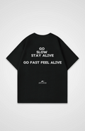 Go Fast feel Alive Oversized Shirt