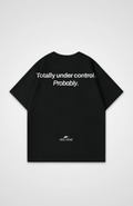 Totally Under Control Oversized Shirt