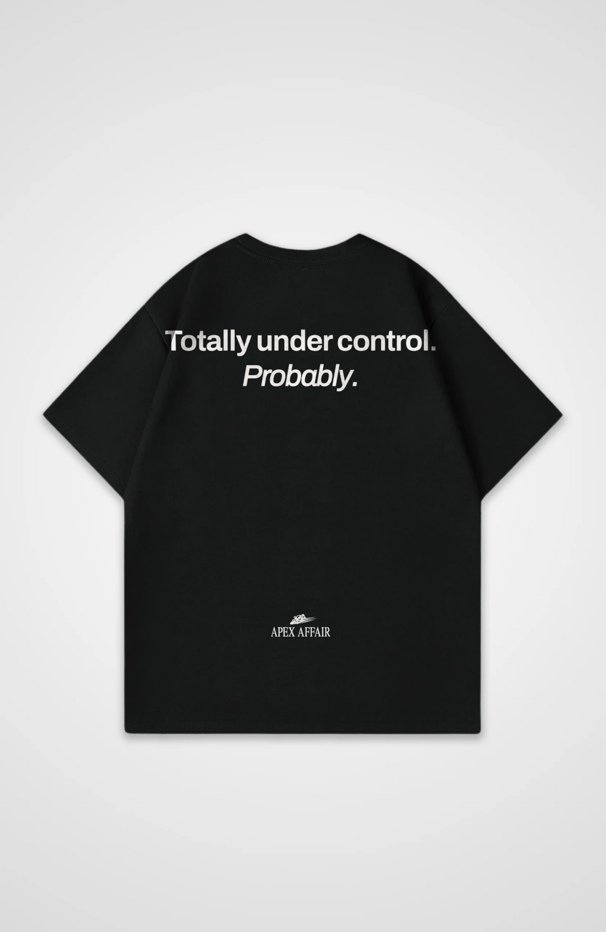 Totally Under Control Oversized Shirt