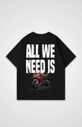 All we Need Oversized Shirt