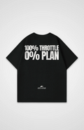 100% Throttle 0% Plan Oversized Shirt