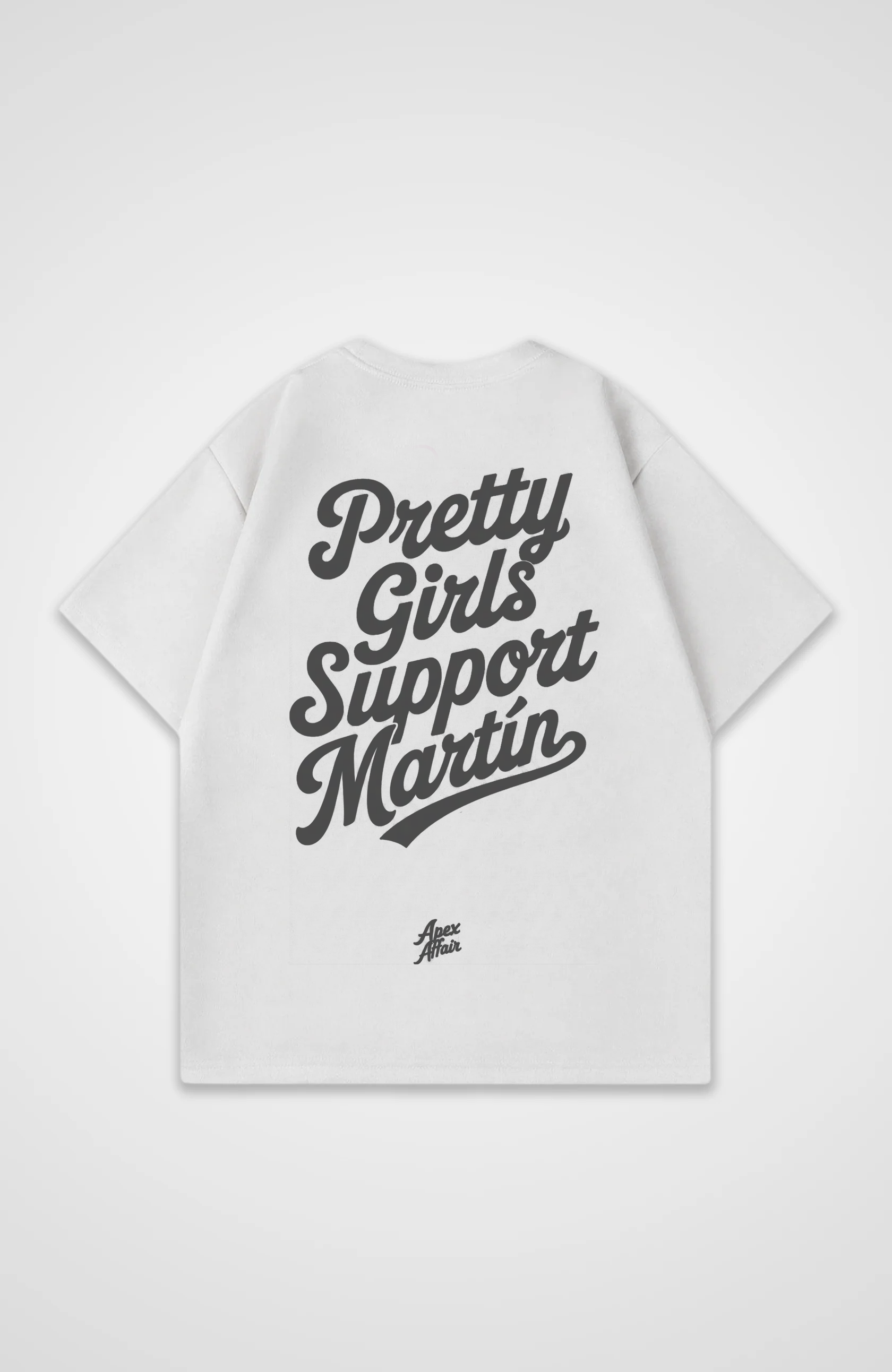 Pretty Girls Support Martin Oversized Shirt