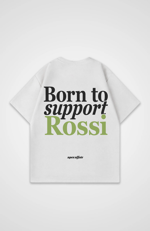 Born to support Rossi Oversized Shirt