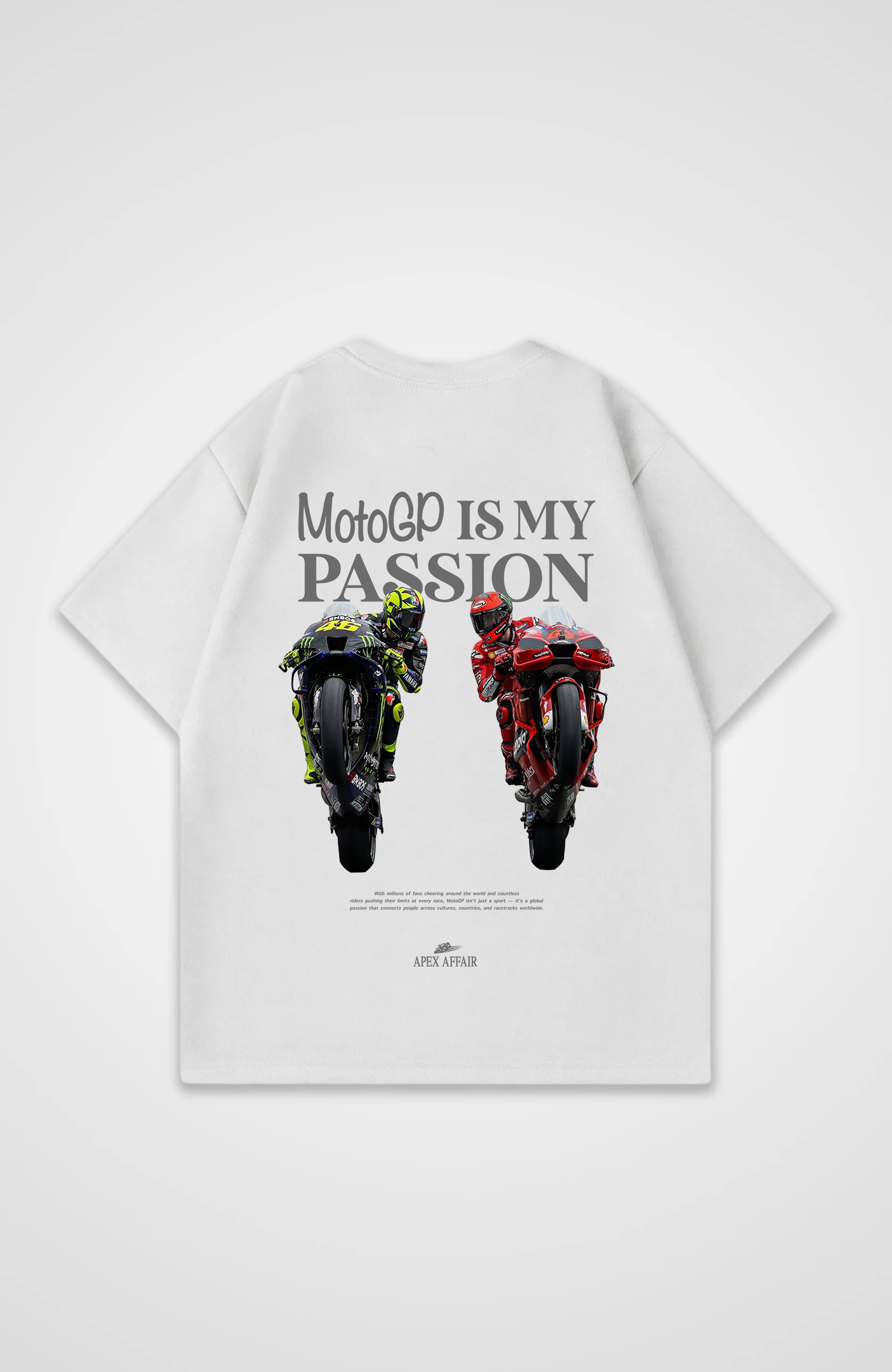 MotoGP is my Passion Oversized Shirt