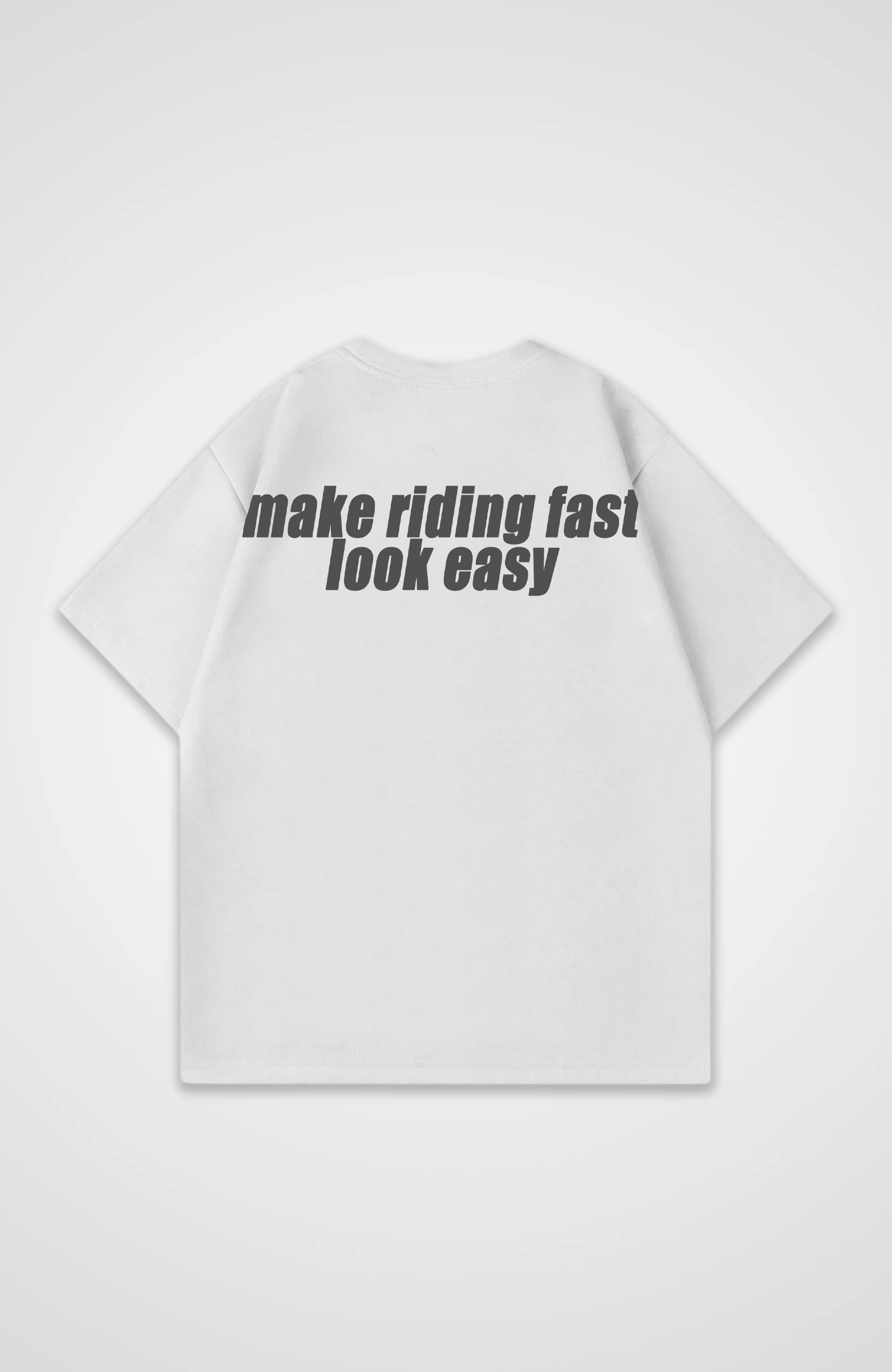 make riding fast look easy Oversized Shirt